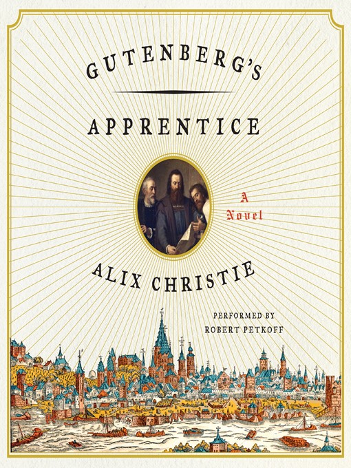 Title details for Gutenberg's Apprentice by Alix Christie - Wait list